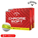 【2ダースセット】キャロウェイゴルフ クロムソフト(CHROME SOFT) 360 イエローストライプ ゴルフボール 2ダース (24球入り) 2025年モデ...