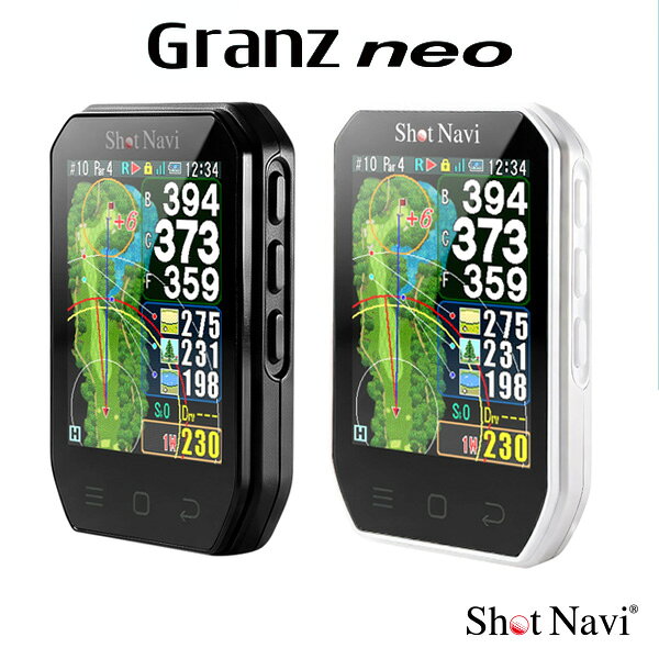 (即納)ShotNavi(ショットナビ) Granz neo(グランツ ネオ) ゴルフ用GPS距離計 GPSナビ 距離測定器 ハンディタイプ 2026年モデル (テクタイト)