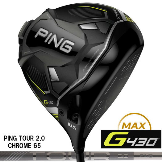 ܻʡ˥ԥ PING G430 MAX ɥ饤С PING TOUR 2.0 CHROME 65 եȡɸॹڥå