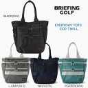 ブリーフィング ゴルフ EVERYDAY TOTE ECO TWILL（BRG223T45）2023春夏 トートバッグ