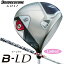 （レディース）ブリヂストンゴルフ BーLD ドライバー（SPEEDER NX BS40LDw）オリジナルカーボンシャフト 2024