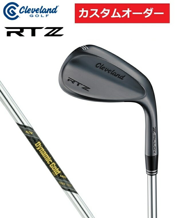 【カスタムオーダー】Cleveland クリーブランド RTZ ウエッジ ブラックサテン DG.MID.TOUR.ISSUE 特注 受注生産【シャフト】