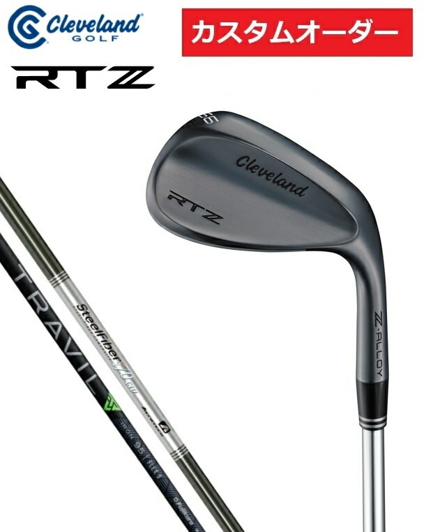 【カスタムオーダー】Cleveland クリーブランド RTZ ウエッジ ブラックサテン スチールファイバー/TRAVIL.IRON 特注 受注生産【シャフト】