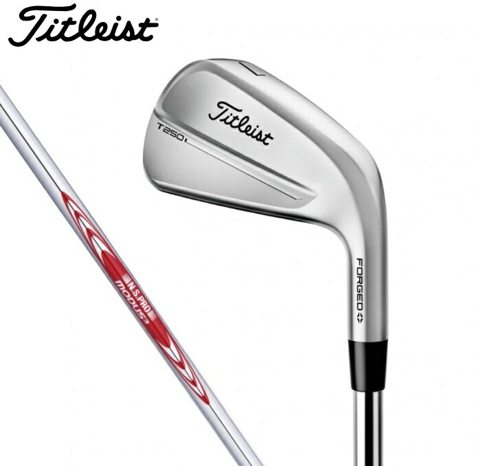 【8月22日発売】タイトリスト T250アイアン 6本セット NS.PRO.MODUS.TOUR105 ゴルフクラブ IRON アイアンセット 2025年モデル