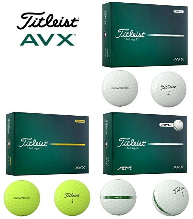 Rakuten - Titleist(タイトリスト)ゴルフボール AVX 2026年モデル ホワイト イエロー AIM(エイム) 1〜5ダース対応