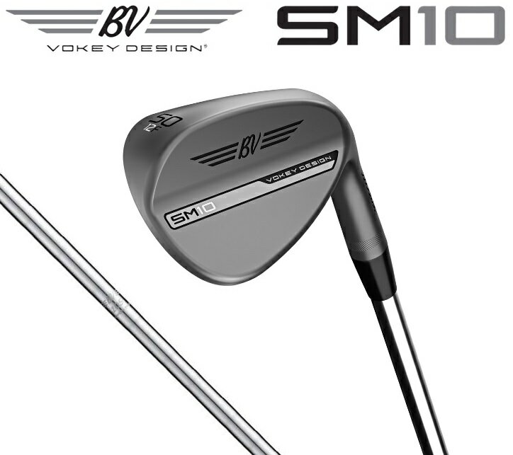 Titleist タイトリスト ボーケイ デザイン ウェッジ ウエッジ SM10 ニッケル仕上げ BV105 VOKEY