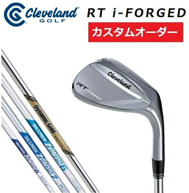 乐天商城 - 【カスタムオーダー】Cleveland Golf(クリーブランドゴルフ) RT i-FORGED ウェッジ ツアーサテン メンズ ゴルフクラブ 特注