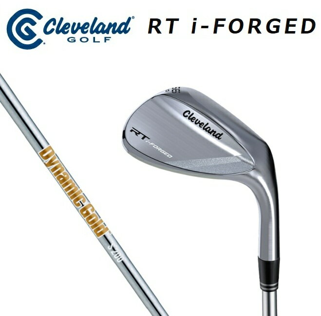 Rakuten - Cleveland Golf(クリーブランドゴルフ) RT i-FORGED ウェッジ ダイナミックゴールド/S200 メンズ ゴルフクラブ