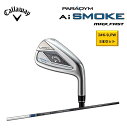 【大特価】【2024年モデル】【5本セット】【フェイスカバープレゼント】Callaway PARADYM Ai SMOKE MAX FAST IRONキャロウェ...