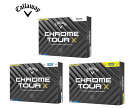 y2024NfzLEFC NcA[X St{[Callaway CHROMETOURX {[1_[X 12 St