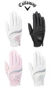 【2023年モデル】Callaway キャロウェイStyle Dual Glove Women s 23 JMスタイルデュアル ウィメンズ グローブ 23 JM両手用 レディースゴルフ グローブ18cm〜21cm