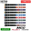 【US純正品】 限定カラー全9色 ゴルフプライド MCC TEAMS plus4 プラス4 チームズ ミッド GP0171【200円ゆうパケット対応商品】【ゴルフ ウッド アイアン グリップ】