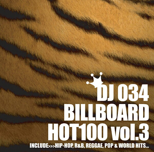 DJ034 BILLBOARD VOL.3 流行ってる曲オンリー70曲 DJ034 MIX CD ビルボード HOT100