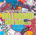 DJ034 BILLBOARD VOL.4 流行ってる曲オンリー72曲 DJ034 MIX CD ビルボード HOT100 春夏 秋冬