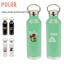 楽天GOLGODA【21日20:00-27日1:59限定最大P30.5倍】ボトル ポーラー POLer INSULATED WATER BOTTLE（591ml） 水筒 ステンレススチール キャンプ アウトドア