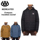 y2120:00-271:59őP30.5{zWPbg 686 SIX EIGHT SIX Overpass Insulated Jacket M2WLAY03 22-23 MENS Y Xm{ EFA