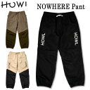 ハウル HOWL NOWHERE PANT (TECHNICAL APPAREL) 22-23 スノーボード用 パンツ メンズ レディース その1