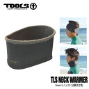 lbNEH[}[ TOOLS TLS NECK WARMER T[tB wbhoh h   ~Ki