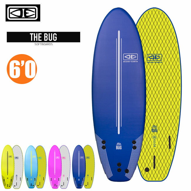 ソフトボード OCEAN&EARTH THE BUG SOFTBOARD 6'0 サーフボード サーフィン KIDS用 スポンジボード