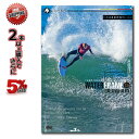 サーフィン SURF DVD WATER FRAME 4 ウォーター フレーム ミック・ファニングの現役最後の瞬間 サーフィンDVD