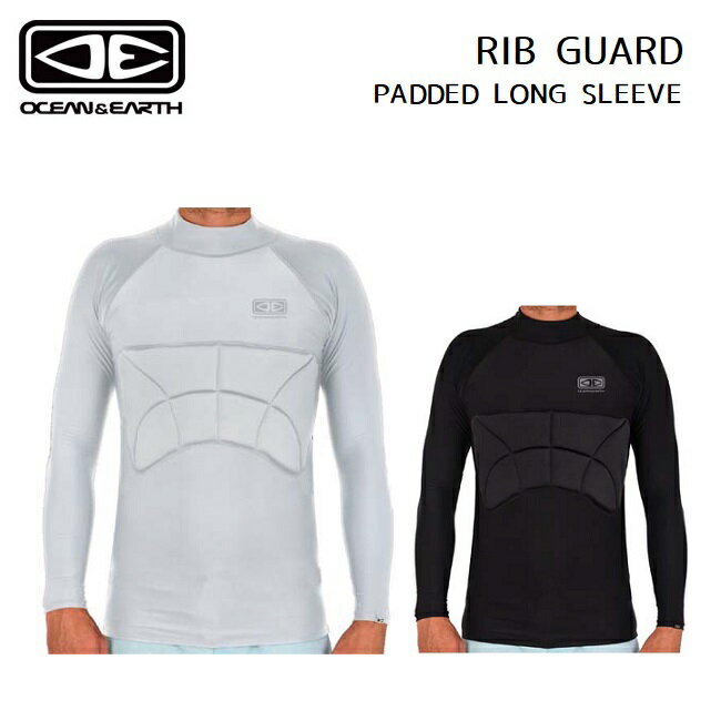 ウエットスーツインナー OCEAN&EARTH RIB GUARD PADDED LONG SLEEVE サーフィン パドリング パッド付インナー あばらの痛み軽減