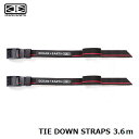 全商品ポイント10倍 タイダウンストラップ OCEAN&EARTH TIE DOWN STRAPS 3.6m オーシャンドアース サーフボード キャリア 固定