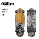 【スーパーSALE ポイントMAX10倍】サーフスケート OBFIVE オービーファイブ HYPER SURF SKATE 31 (RKP-1) サーフスケート...