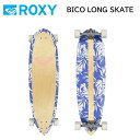 XP[g{[h ROXY BICO LONG SKATE 36 N[WO _Eq OXP[g