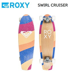 【4/25限定最大P29倍】スケートボード ROXY SWIRL CRUISER 29 クルーザー コンプリート サーフィン