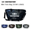 ウェットトートバッグ DESTINATION Wetsuits Tote Bag (STAR LOGO) 防水バッグ サーフィン スノーボード アウトドア