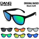 サングラス DANG SHADES ORIGINAL RAISED Black Soft ダン・シェイディーズ オリジナル プレゼントにも【店頭受取対応商品】