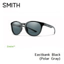 y5/1|Cgő23{zTOX X~X SMITH Eastbank Black (Polar Gray) C[XgoN ΌY