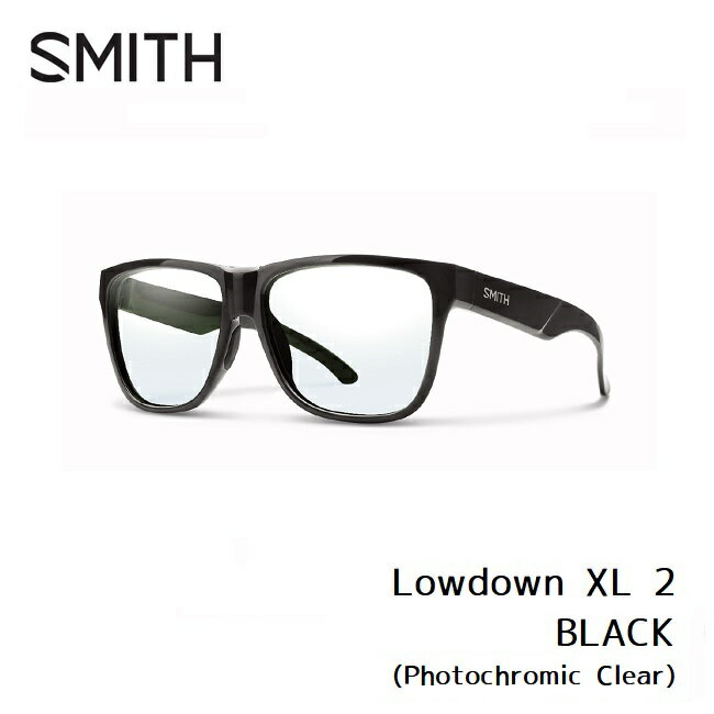 󥰥饹 ߥ SMITH Lowdown XL 2 Black (Photochromic Clear)  XL 2 Ĵ