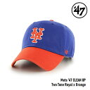 y5/1|Cgő23{zLbv tH[eBZu '47 Mets CLEAN UP Royal x Orange MLB CAP j[[N bc N[ibv W[[O