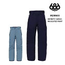 【4/25限定最大P29倍】パンツ 686 SIX EIGHT SIX INFINITY CARGO INSULATED PANT 23-24 KIDS キッズ スノボ 子供用 ウェア