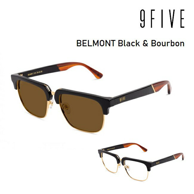 サングラス 9FIVE BELMONT Black & Bourbon ナインファイブ ベルモント バーボンコレクション スケート HIP HOP界やNBAからも支持