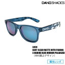 【5/1限定ポイント最大23倍】サングラス DANG SHADES ダン シェイディーズ LOCO Navy Clear Matte with FISHING x Marine Blue Mirror Polarized