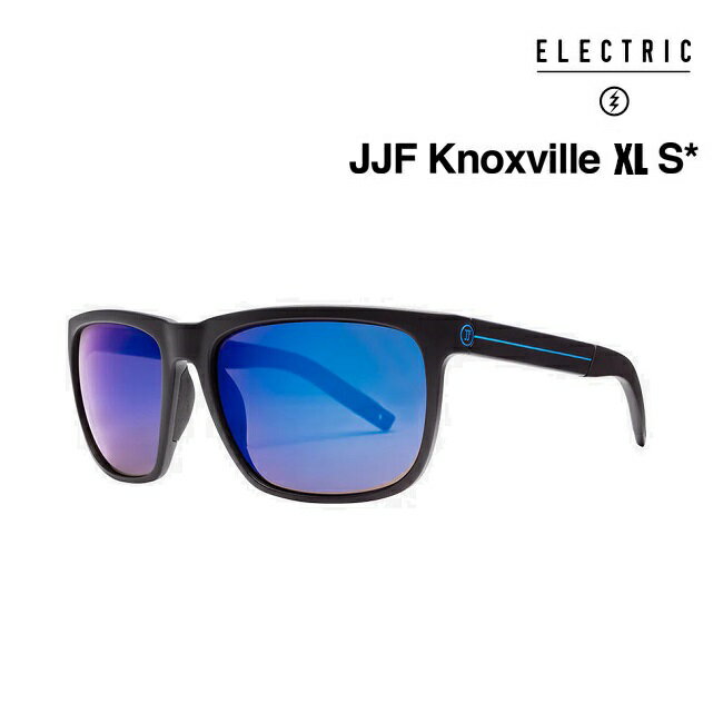 【5日最大P32倍】エレクトリック 偏光サングラス ELECTRIC KNOXVILLE XL S / JJF BLACK / M BLUE POLAR PRO Sライン 釣り フィッシング 偏光レンズ