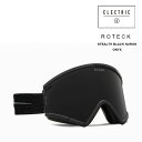 ゴーグル エレクトリック ELECTRIC ROTECK / STEALTH BLACK NURON 23-24 ローテック JAPAN FIT エレク ゴーグル スノボ スキー