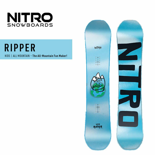 Nitro - 予約 ナイトロ NITRO リッパー RIPPER KIDS 26-27 スノーボード キッズ ジュニア 初心者 オールマウンテン 正規品