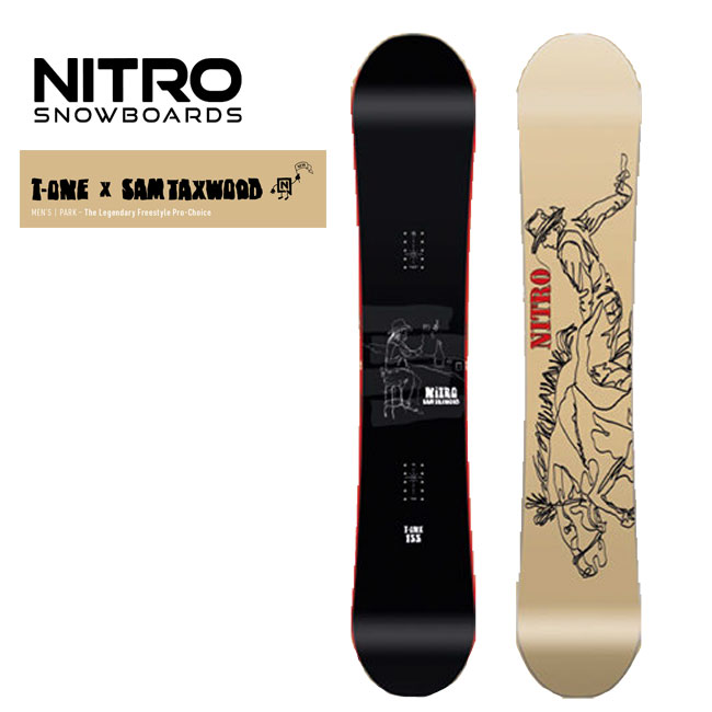 Rakuten - 予約 ナイトロ NITRO T-ONE サムタックスウッド T-ONE SAM TAXWOOD 26-27 スノーボード メンズ パーク ストリート ジブ 正規品