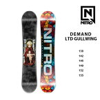 【4/1限定 最大P22.5倍】ナイトロ スノーボード NITRO SNOWBOARD DEMAND LTD GULLWIN デマンド リミテッド ガルウィング 23-24 ダブルキャンバー パーク グラトリ