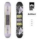 スノーボード ローム ROME SDS ARTIFACT 23-24 アーティファクト パーク フリーライド オールマイティー スノボ メンズ 板 冬