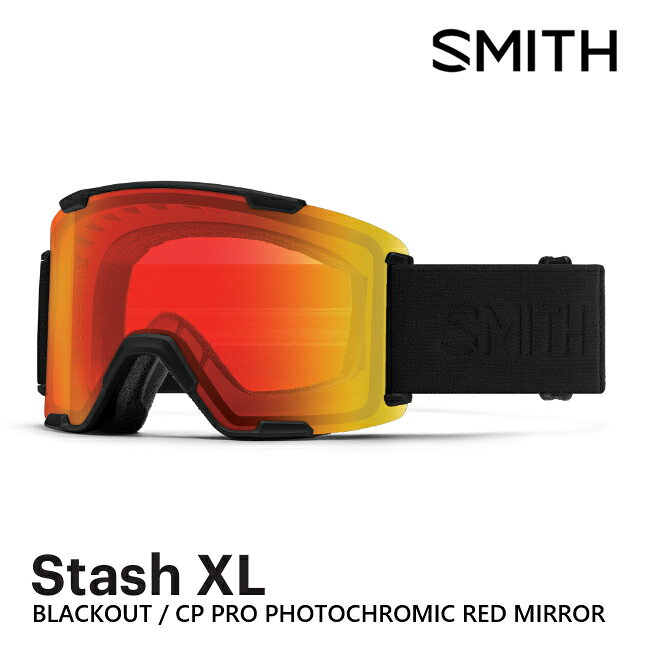 SMITH スミス ゴーグル STASH XL BLACK OUT CP PRO PHOTOCHROMIC RED MIRROR 26-27...