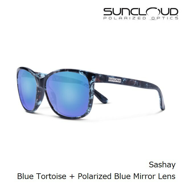 サングラス サンクラウド SUNCLOUD SASHAY / BLUE TORTOISE / BLUE MIRROR 偏光レンズ アウトドア ファッション スポーツ