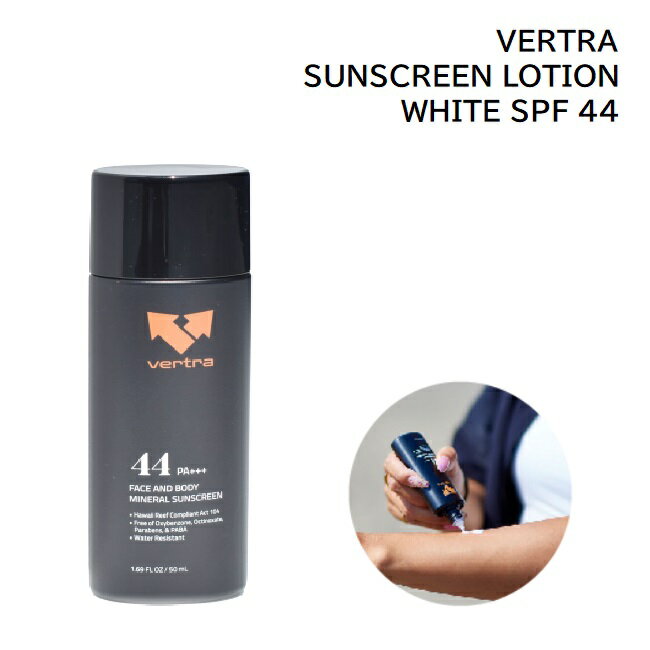 Ă~ o[g TXN[ [V Vertra SUNSCREEN LOTION WHITE SPF44 UVPA zCg