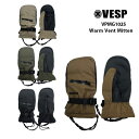 【5/1限定ポイント最大23倍】べスプ VESP WARM VENT MITTEN VPMG1025 23-24 スノーボード MITT グローブ