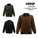 【4/25限定最大P29倍】べスプ VESP CORDUROY COACH JACKET VPMJ1040 23-24 スノーボードウェア ジャケット ウェアー