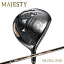 マジェスティゴルフ 2023年モデル マジェスティ サブライム ブラック フェアウェイウッドLV935シャフト MAJESTY SUBLIME BLACK
