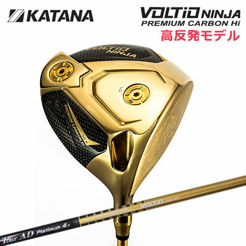 ˤȯKATANA GOLF ʥ ɥ饤С VOLTIO NINJA PREMIUM CARBON Hi DRIVER 10.5 TOUR AD PLATINUM 4 GOLD